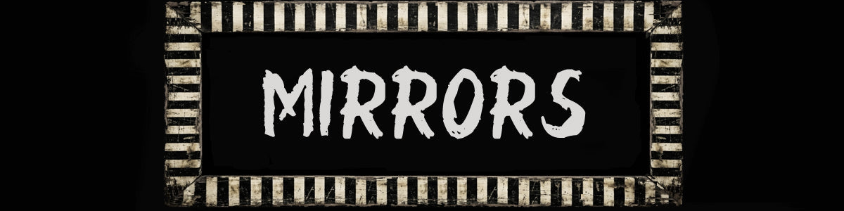 +MIRRORS+