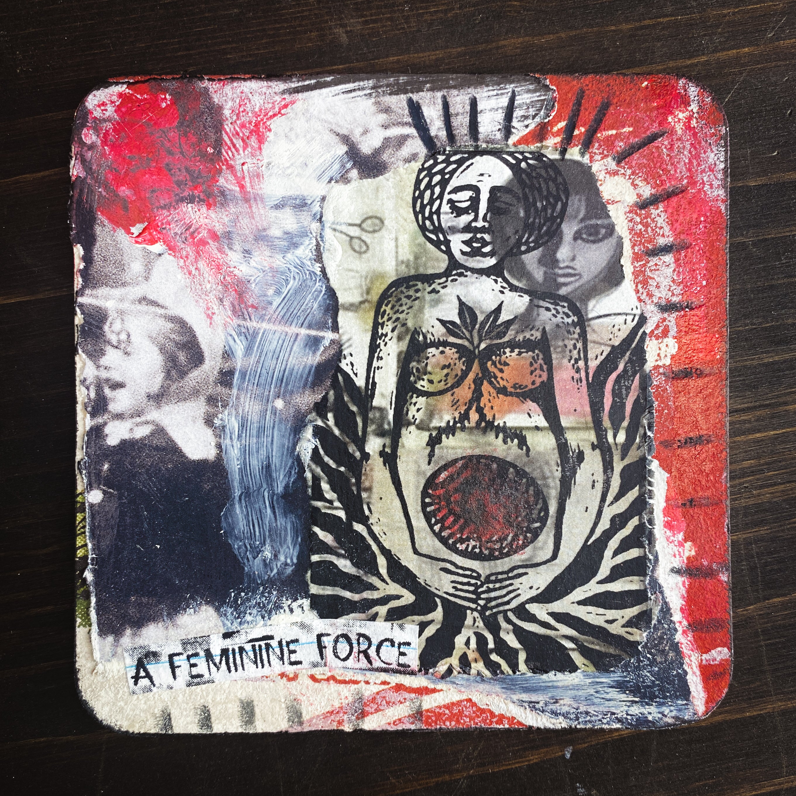 Feminine Force - Original Mixed Media Collage