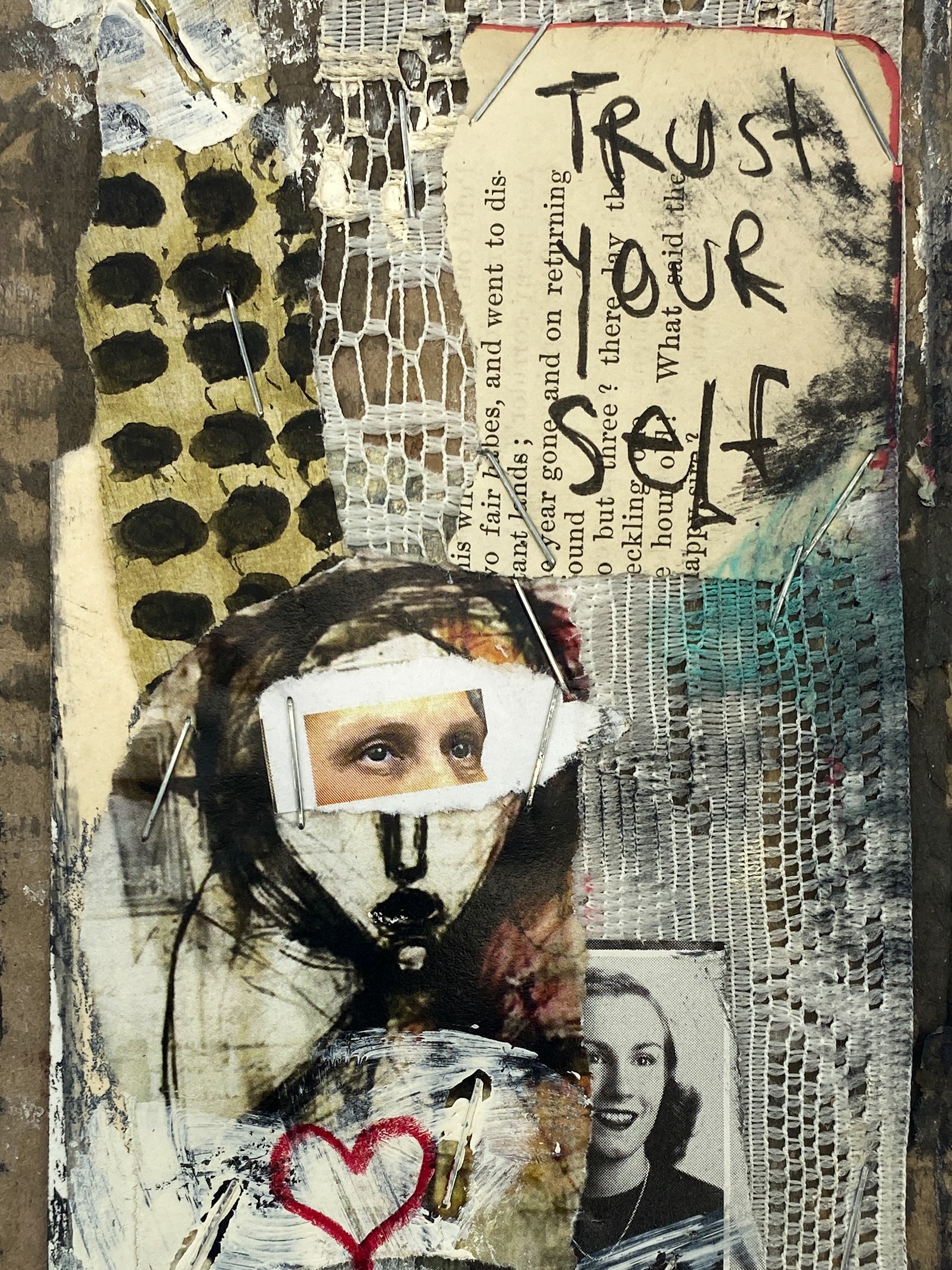 Trust Your Self - Original Mixed Media Collage