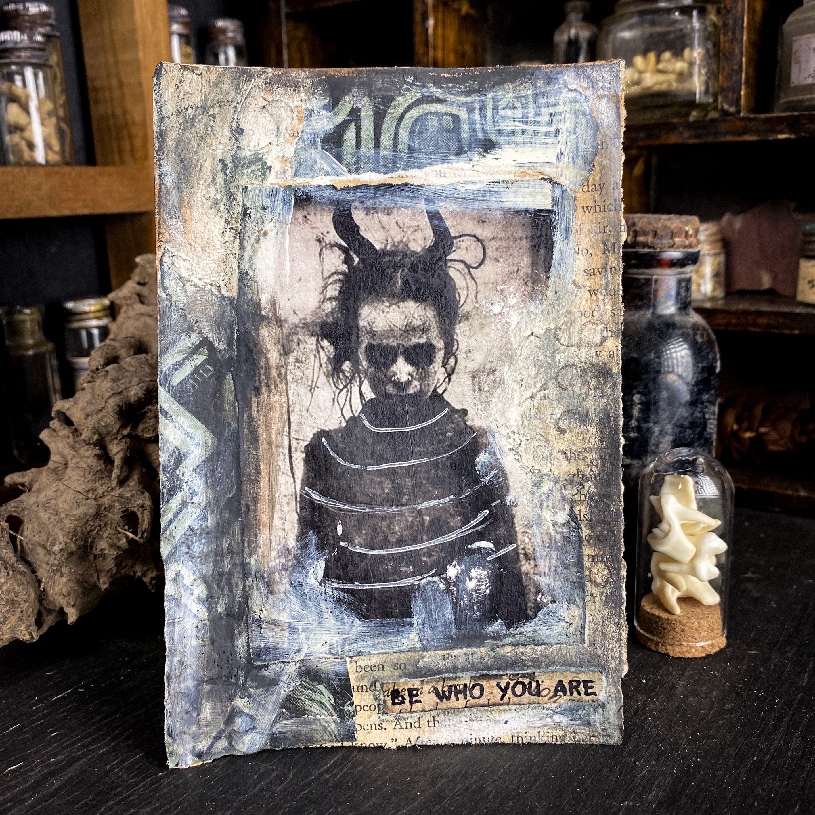Be Who You Are - Original Mixed Media Collage