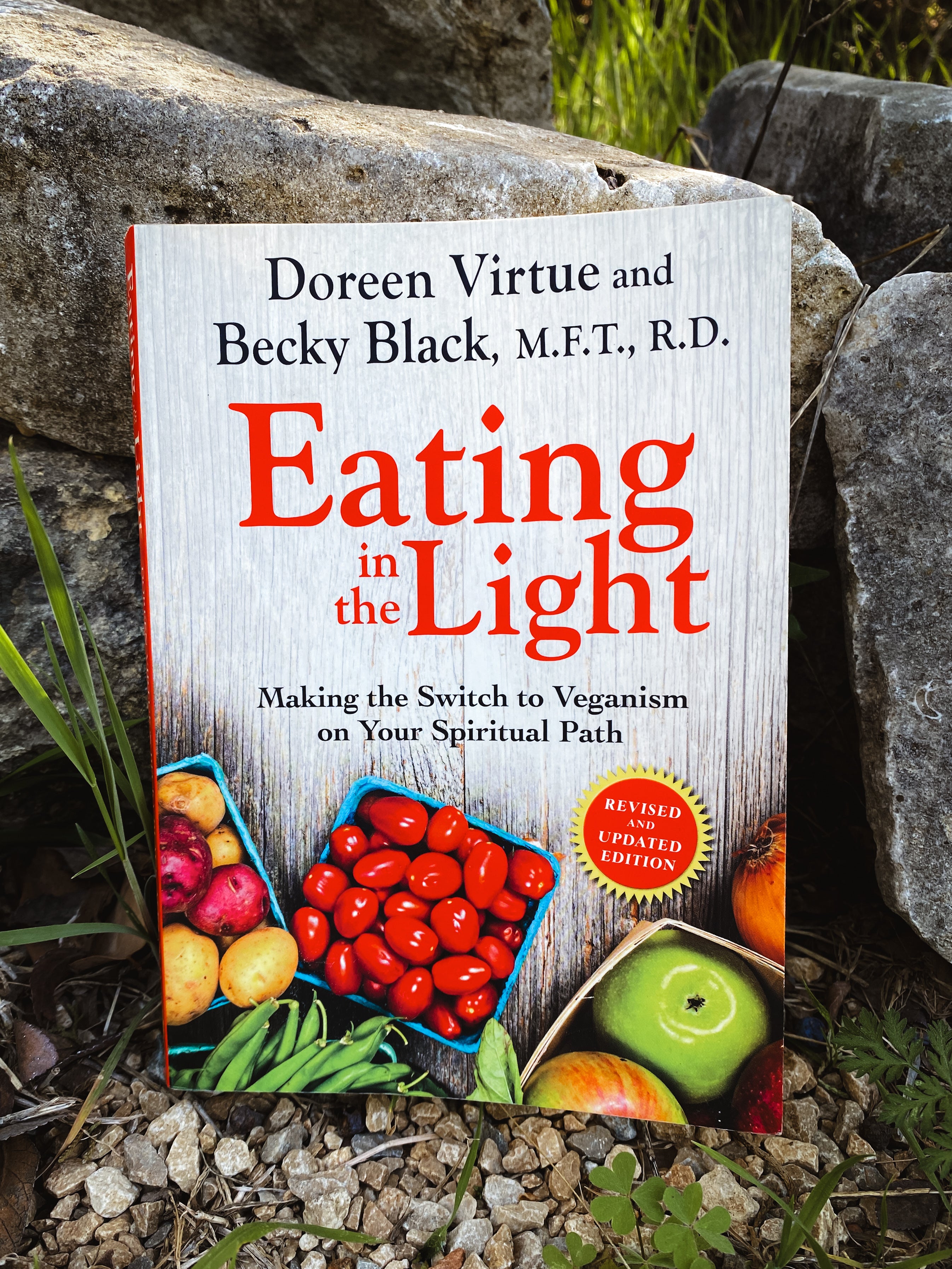 Eating in the Light: Making the Switch to Veganism on Your Spiritual Path by Doreen Virtue