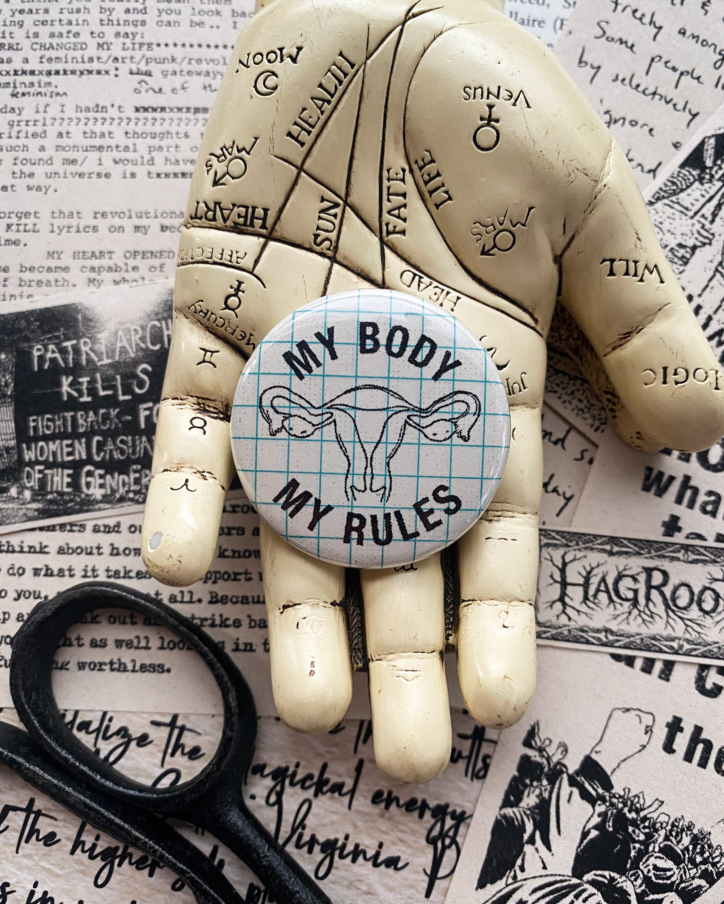 My Body My Rules - Hand Pressed Button/Pin - 1.5"