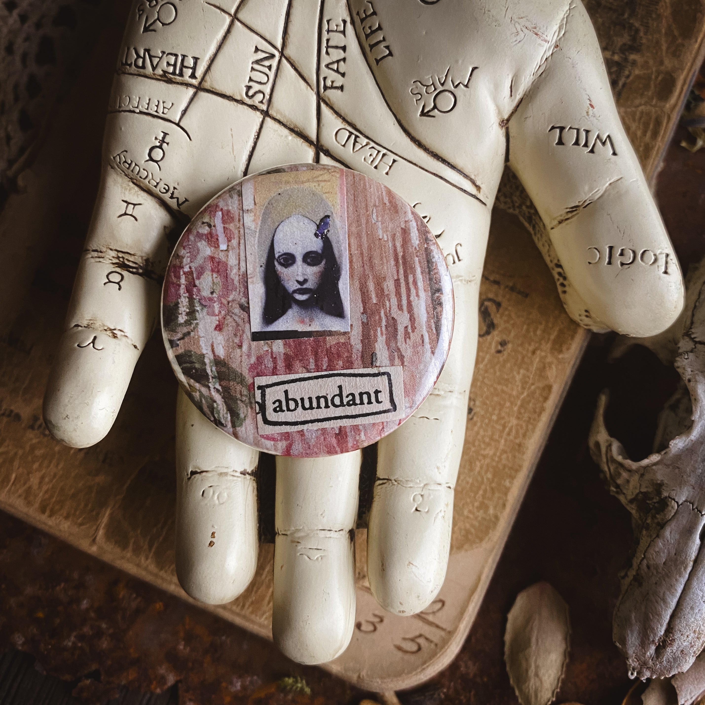 Abundant - Hand Pressed Button/Pin - 1.5"