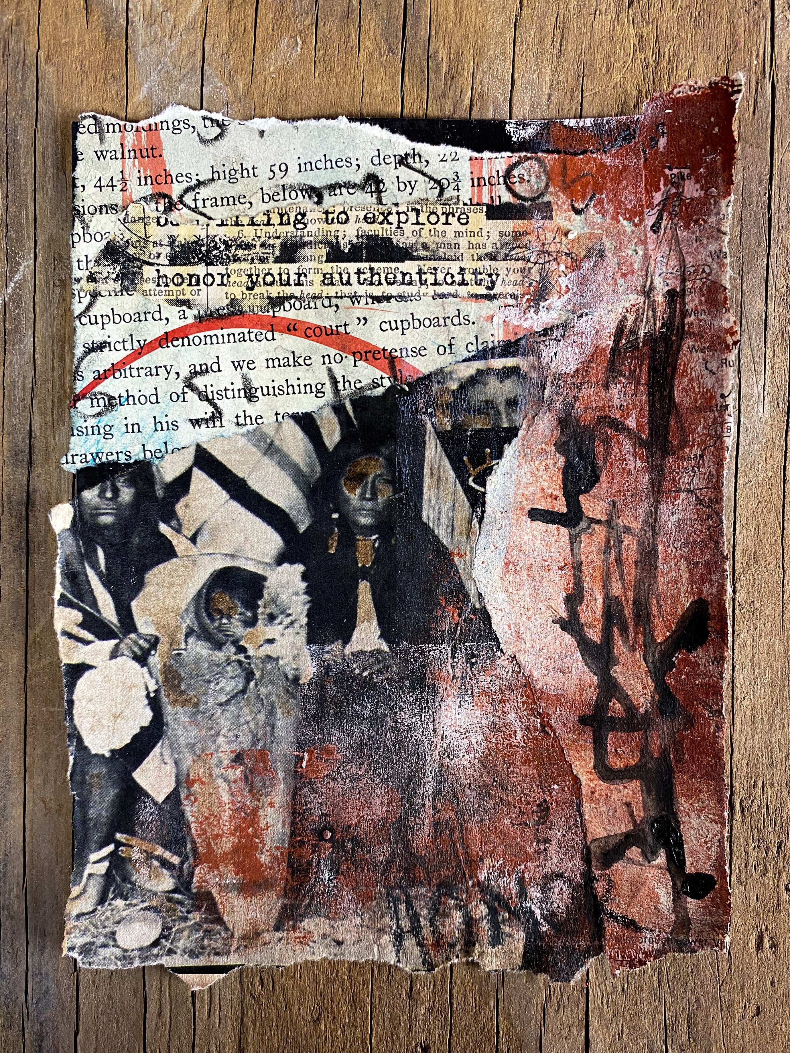 Honor Your Authenticity - Original Mixed Media Collage