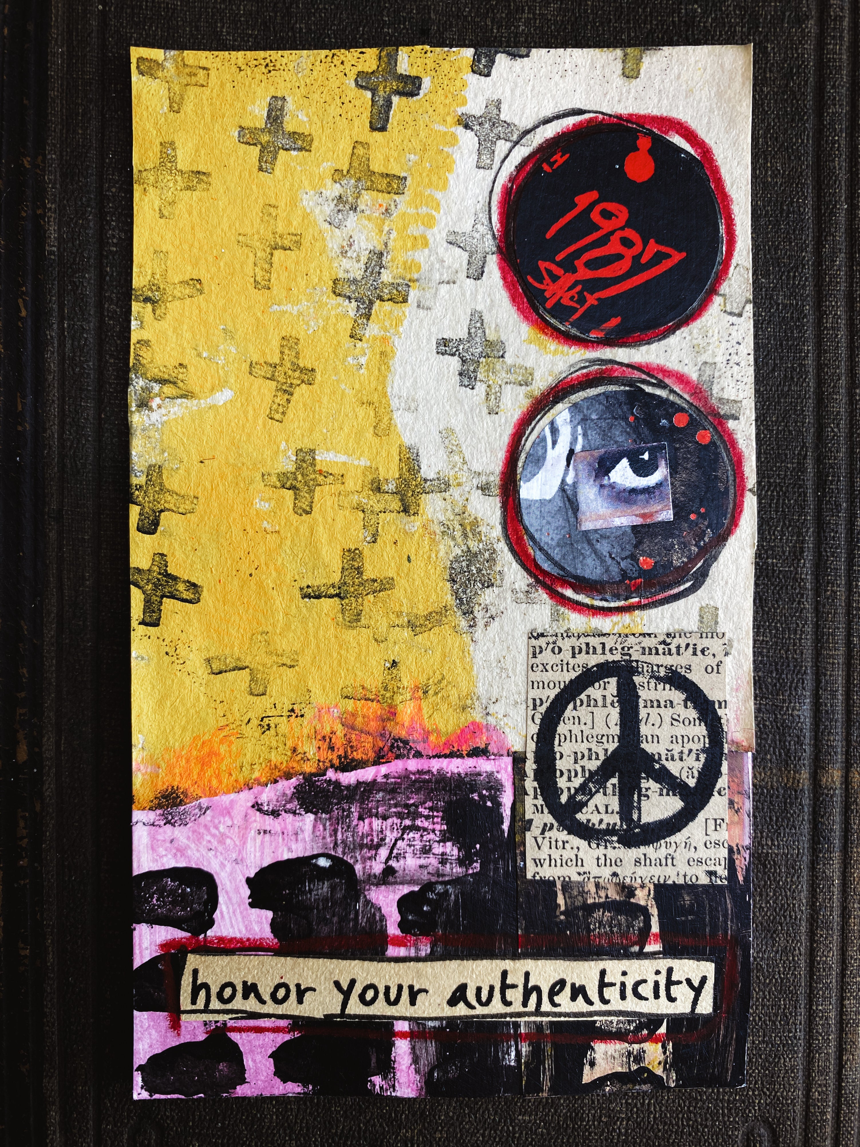 Honor Your Authenticity - Original Mixed Media Collage