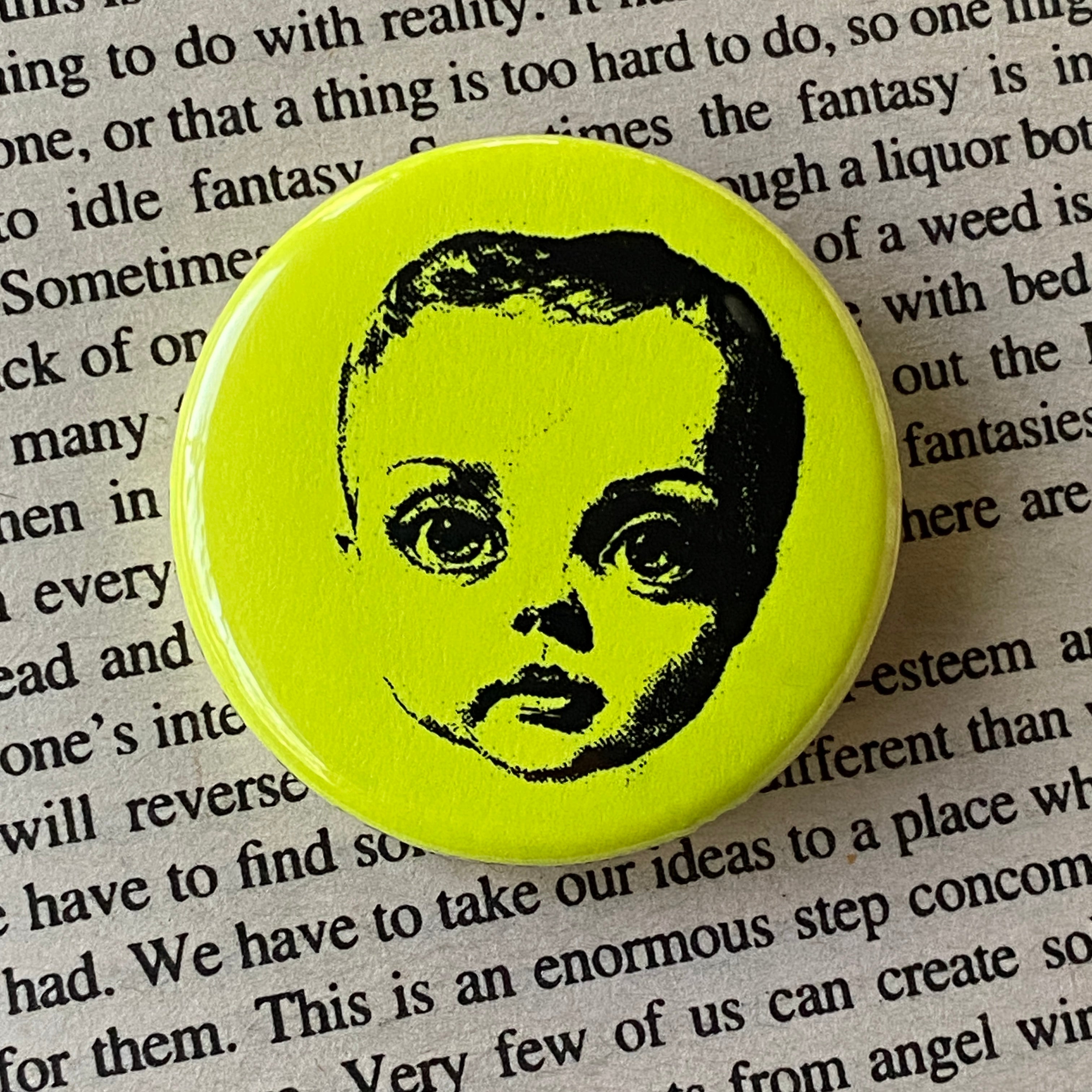 Creepy Doll - Hand Pressed Button/Pin - 1.5"