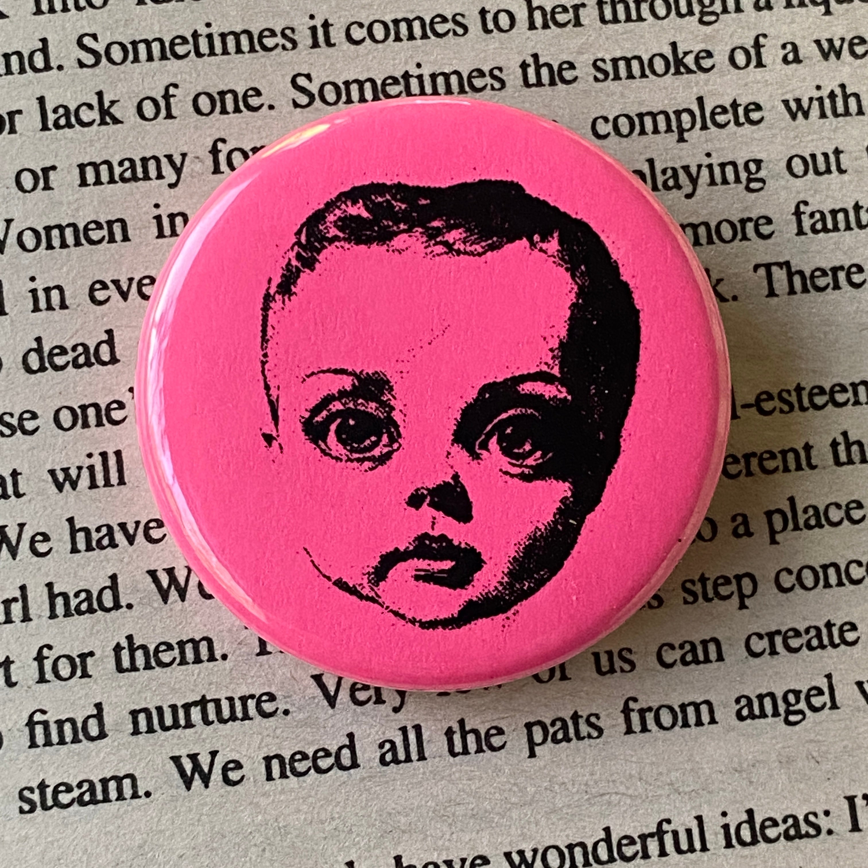 Creepy Doll - Hand Pressed Button/Pin - 1.5"