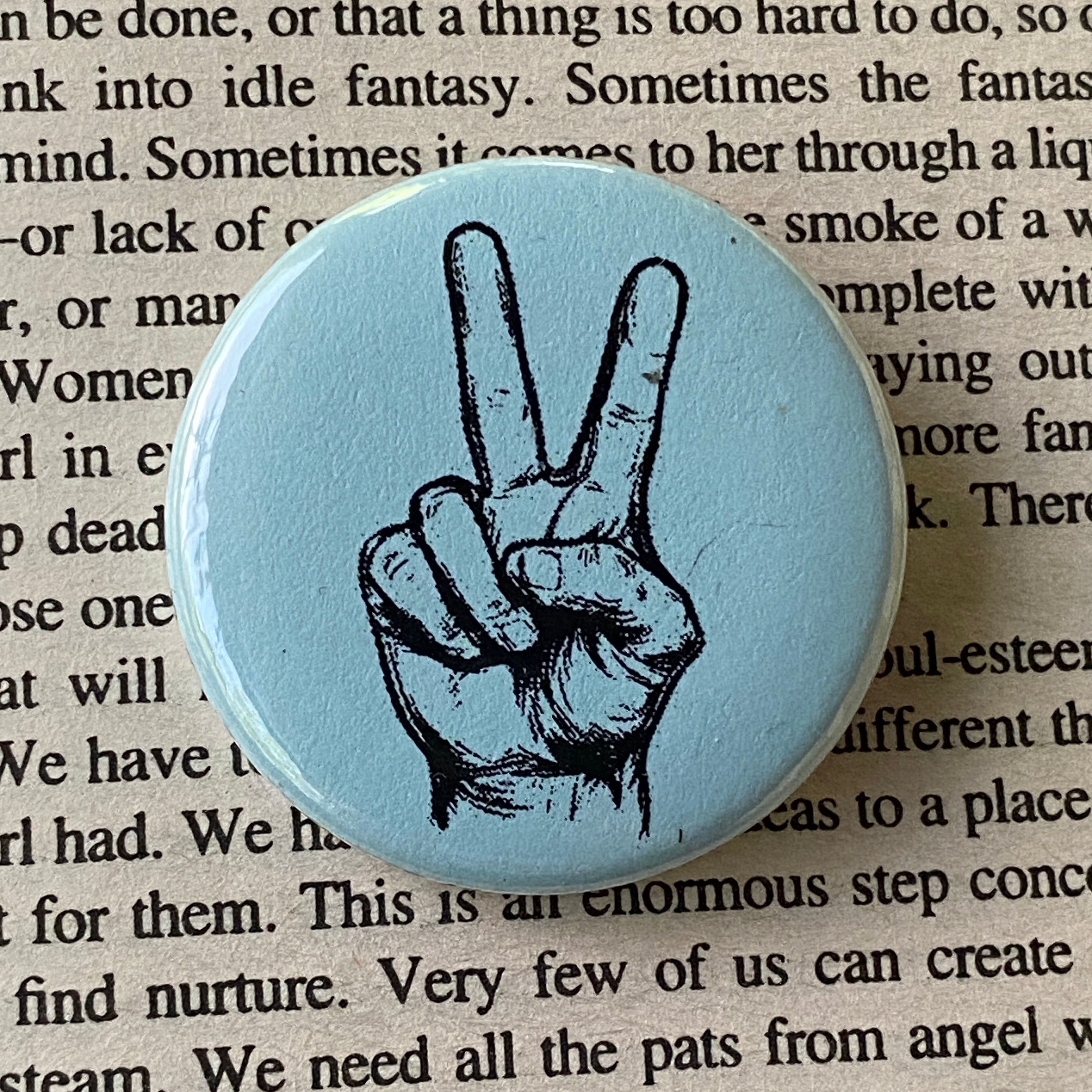 Peace - Hand Pressed Button/Pin - 1.5"
