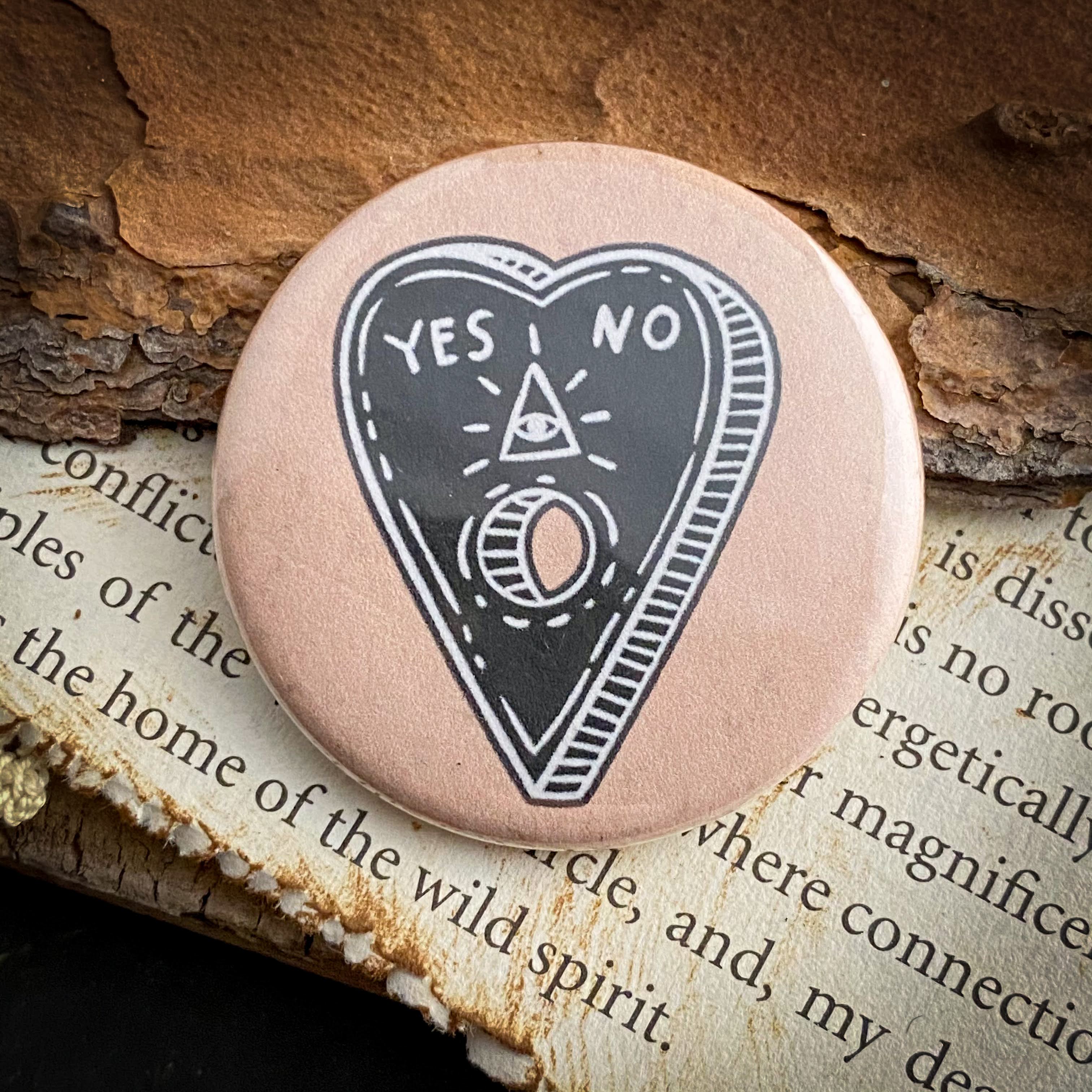 Planchette - Hand Pressed Button/Pin - 1.5"