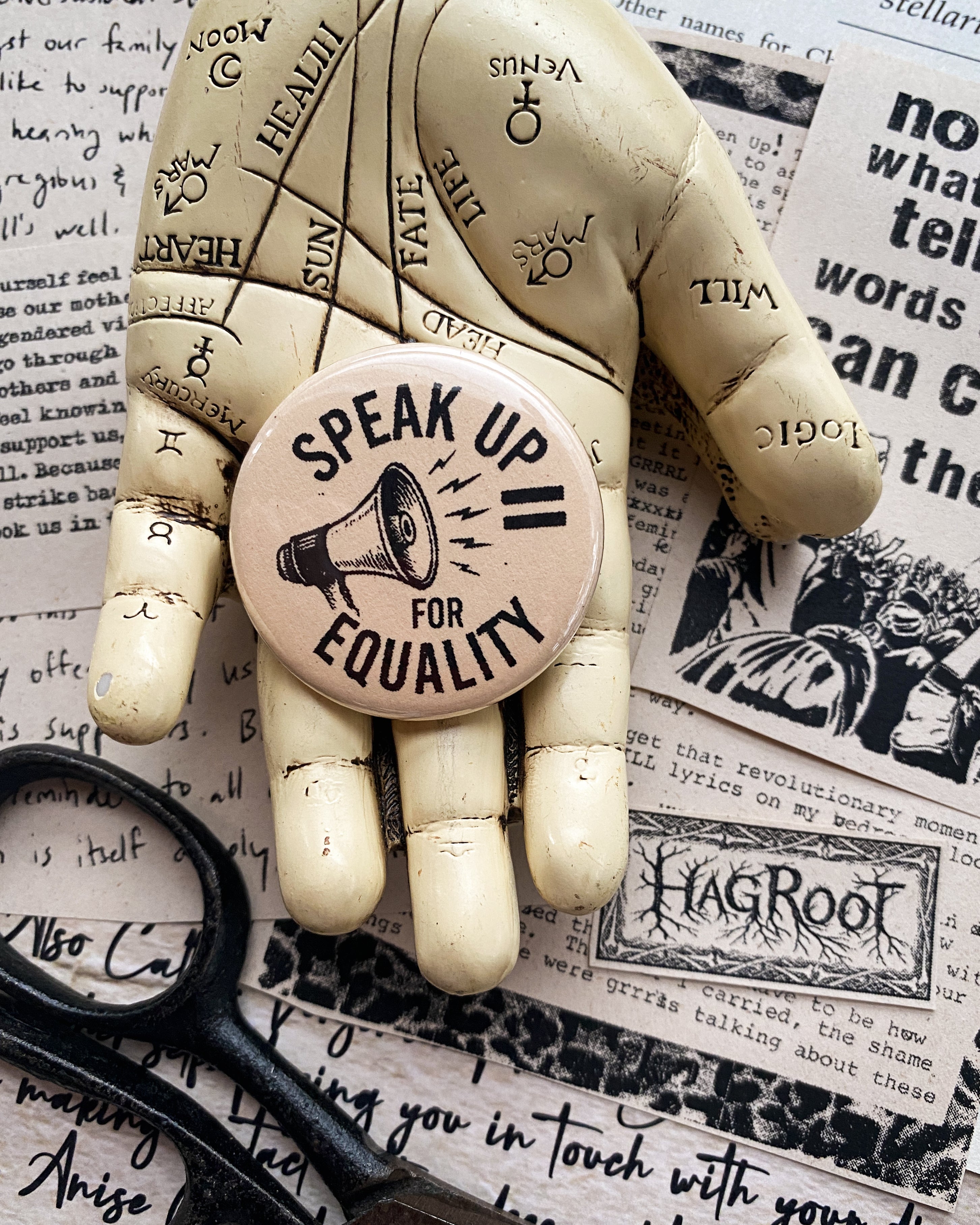 Speak Up for Equality - Hand Pressed Button/Pin - 1.5"