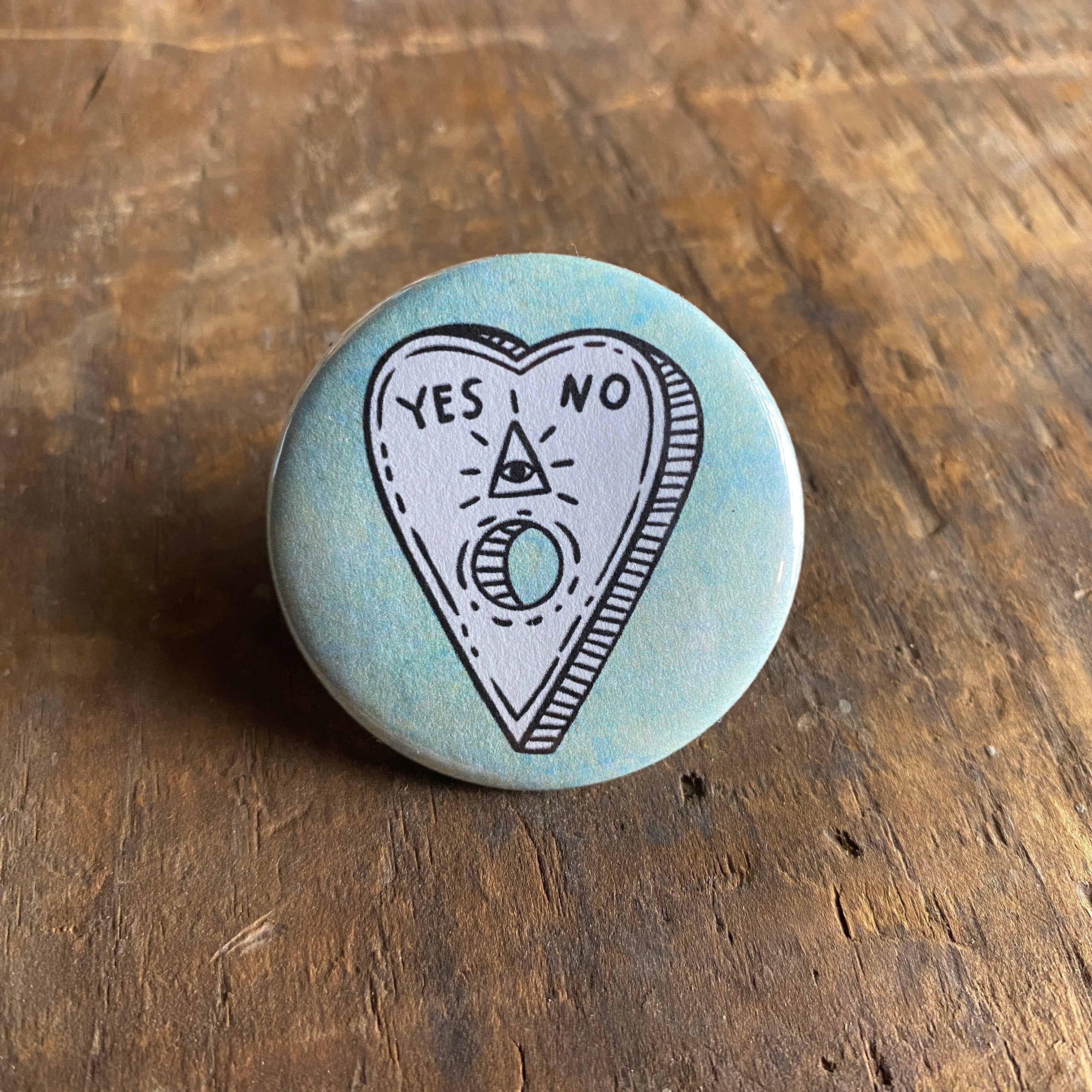 Planchette - Hand Pressed Button/Pin - 1.5"