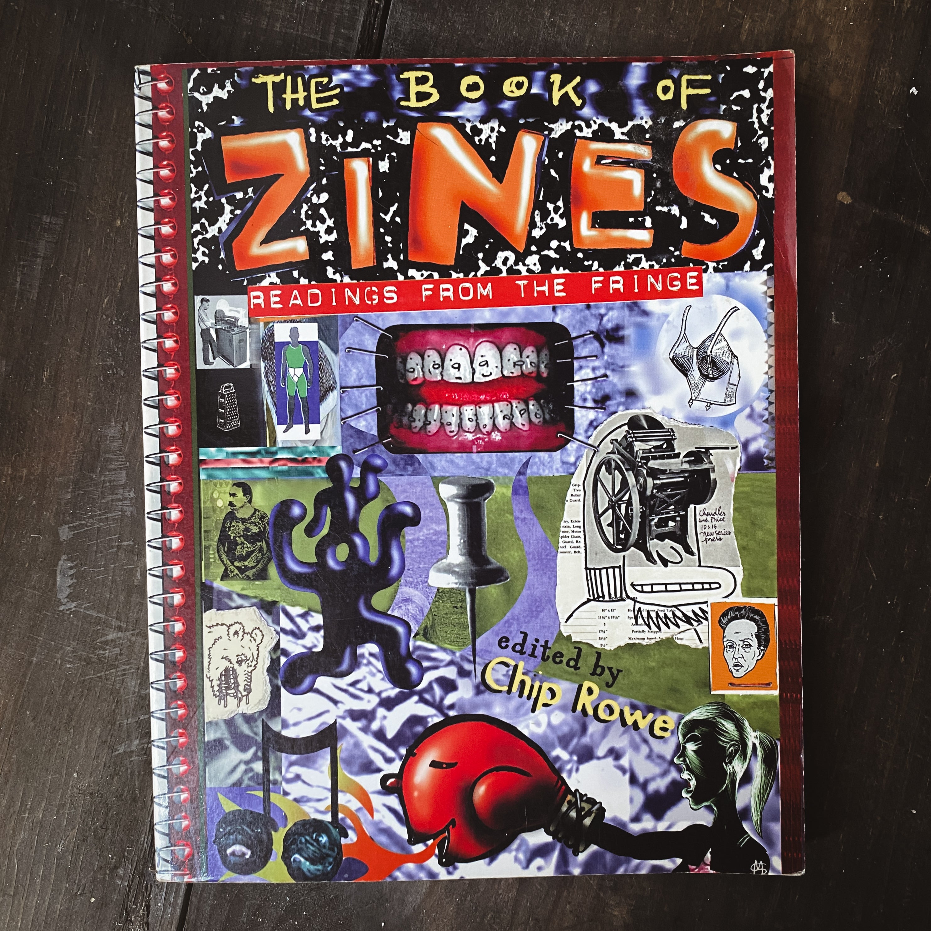 The Book of Zines: Readings from the Fringe by Chip Rowe - First Edition