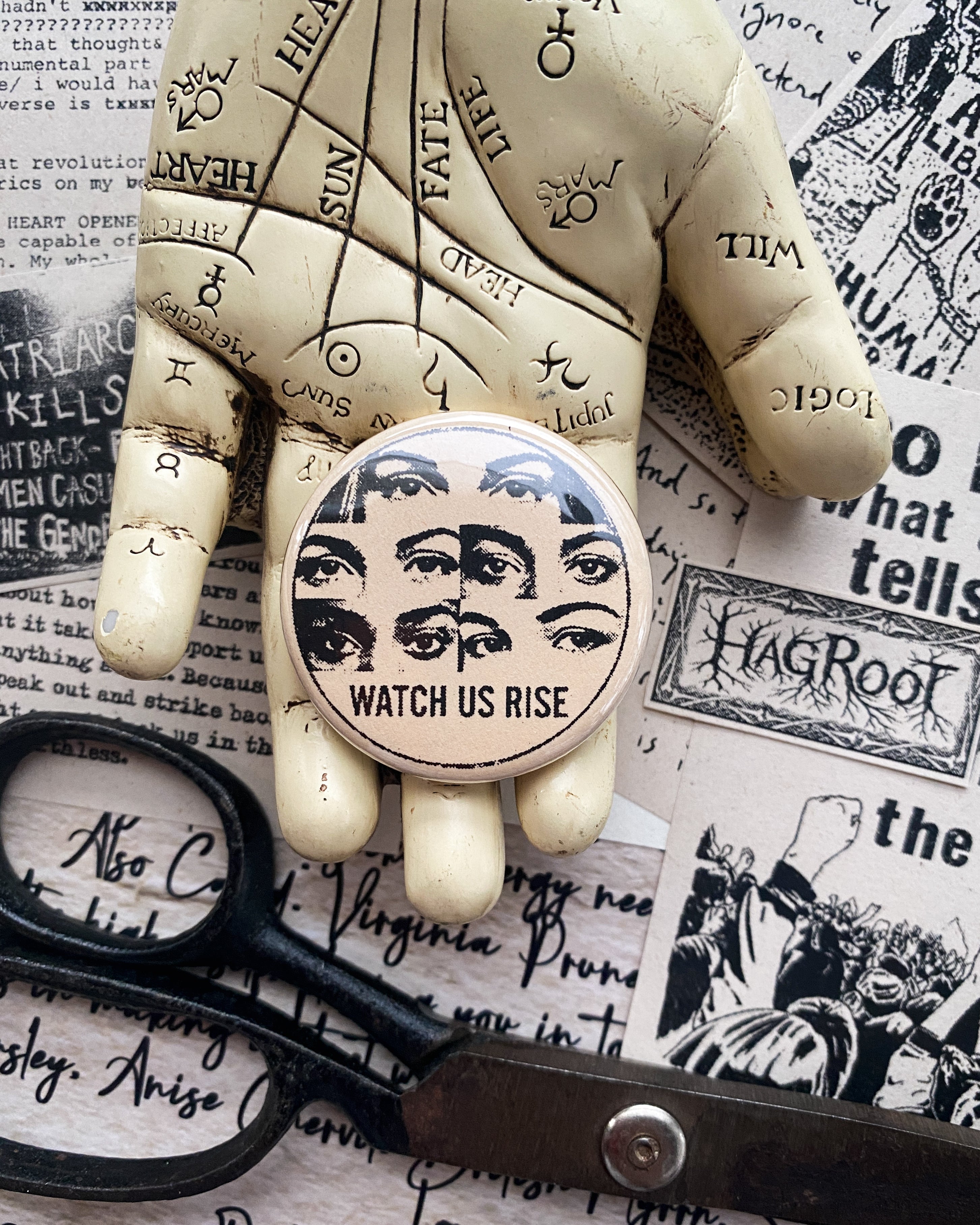 Watch Us Rise - Hand Pressed Button/Pin - 1.5"