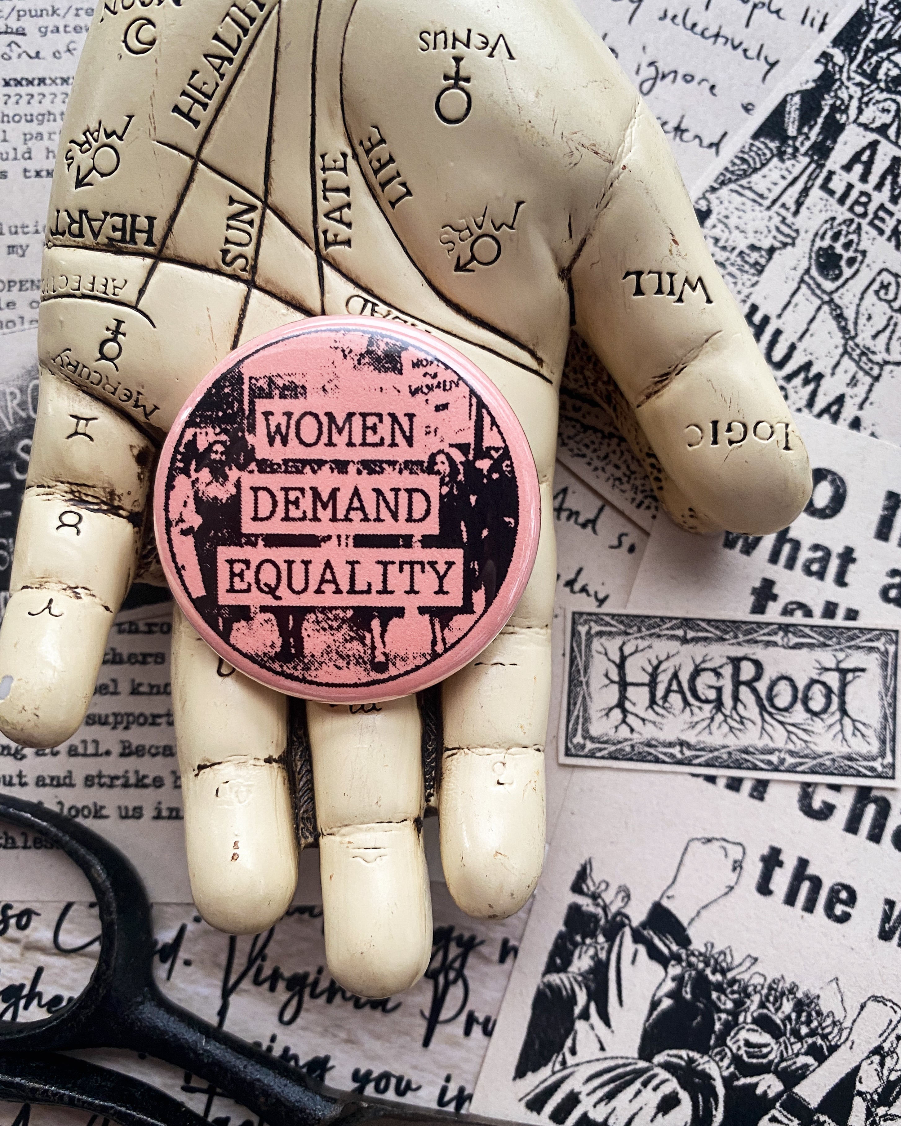 Women Demand Equality - Hand Pressed Button/Pin - 1.5"