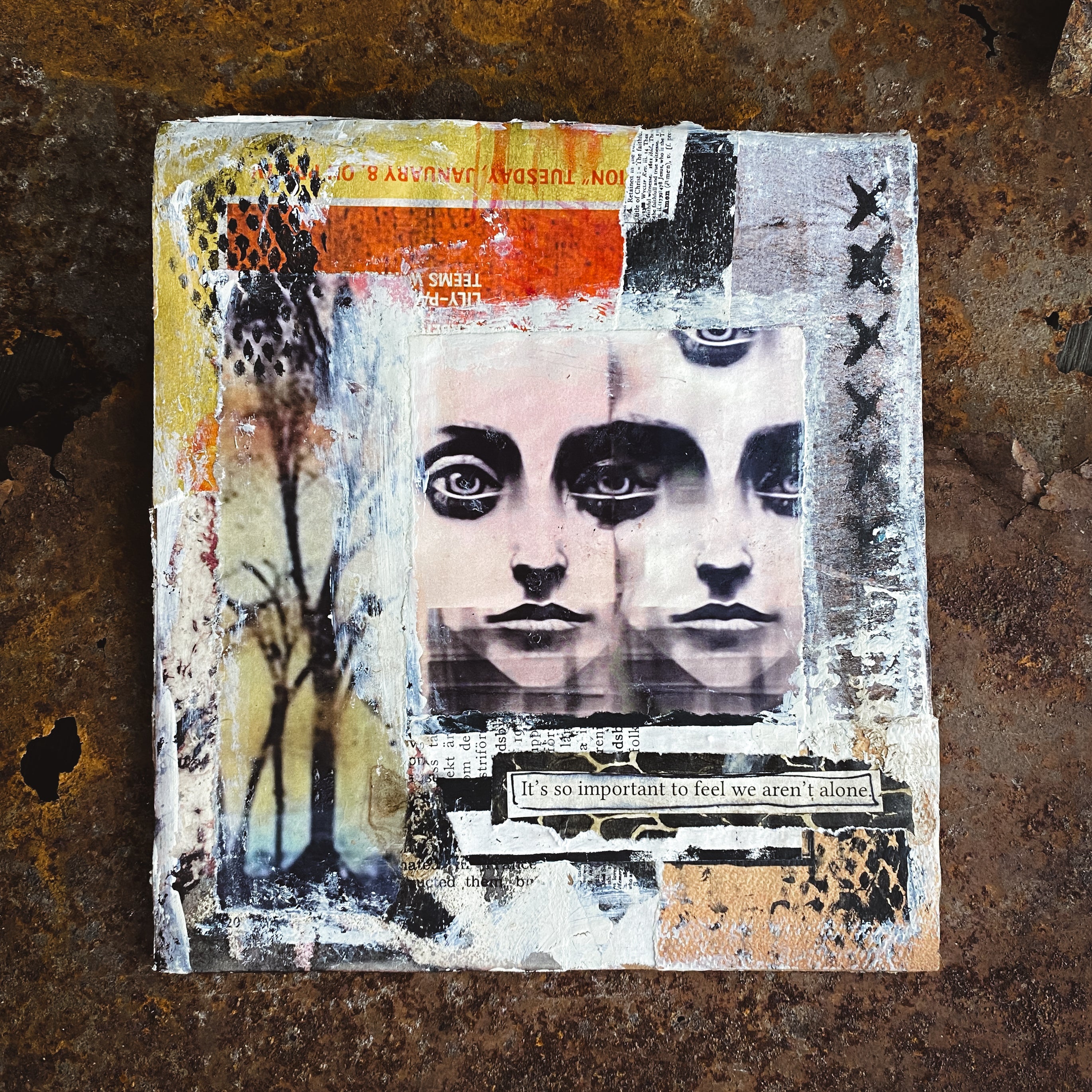It’s So Important to Feel We Aren’t Alone - Original Mixed Media Collage