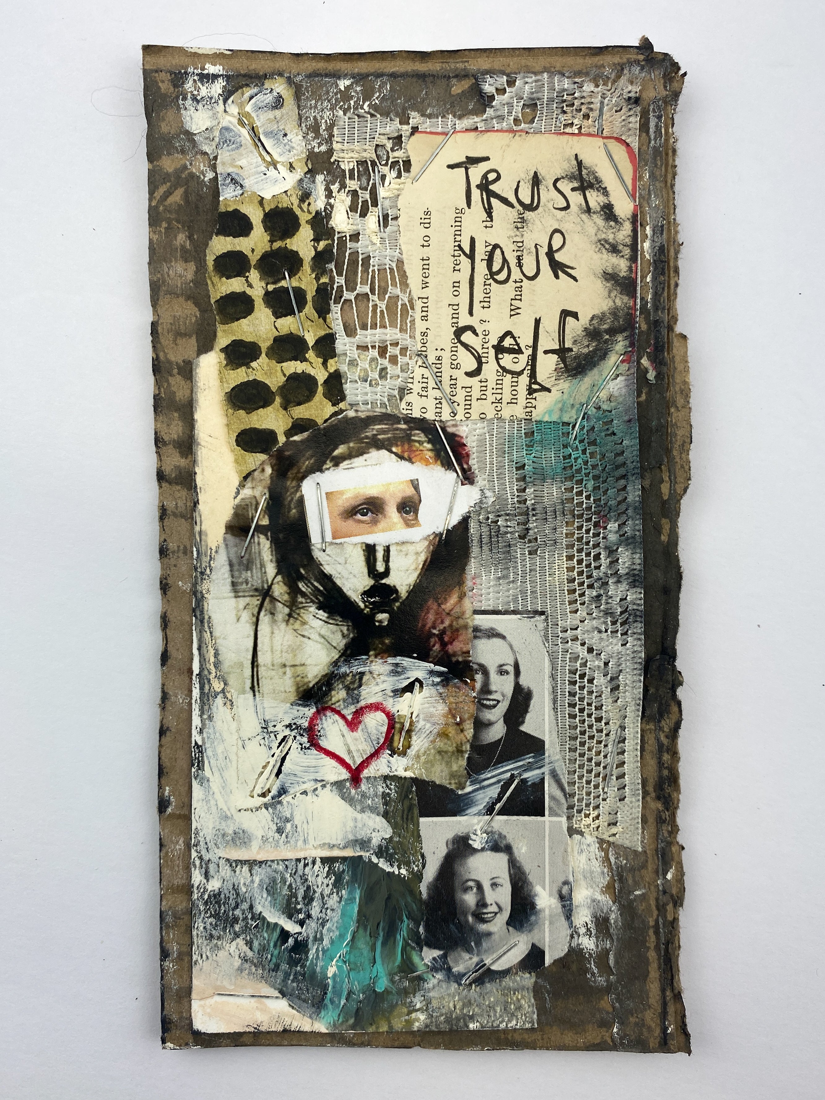 Trust Your Self - Original Mixed Media Collage