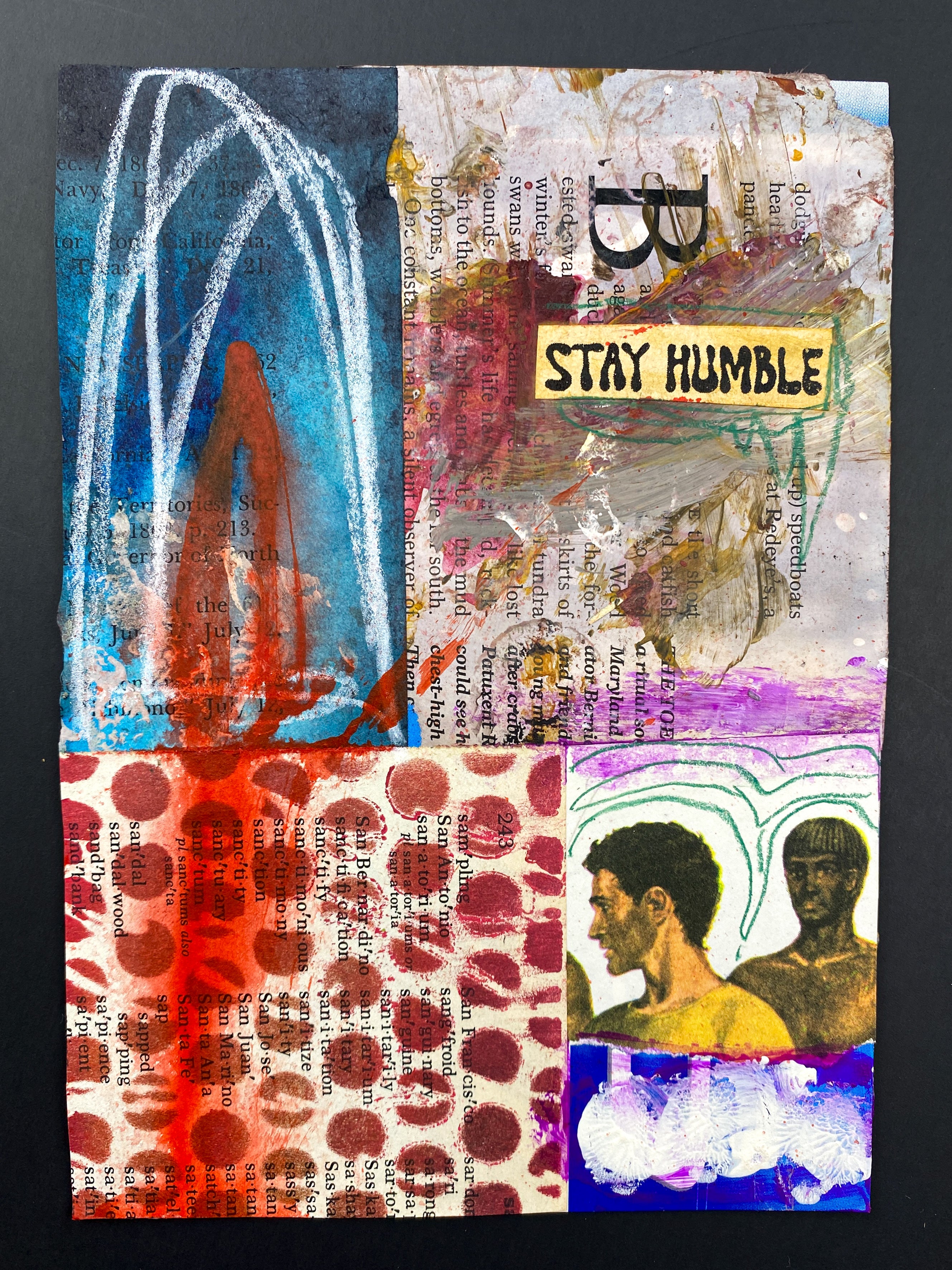 Stay Humble - Original Mixed Media Collage