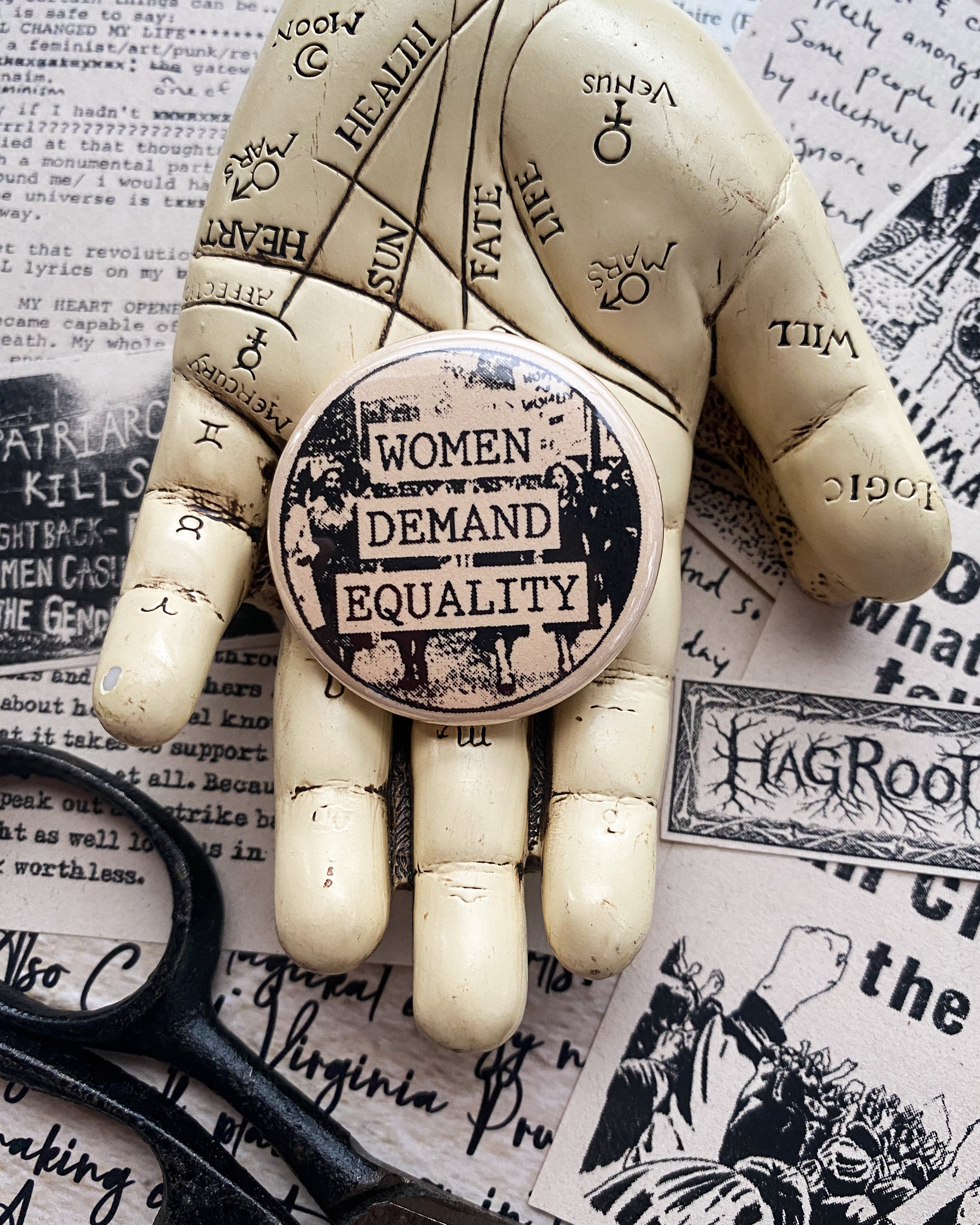 Women Demand Equality - Hand Pressed Button/Pin - 1.5"