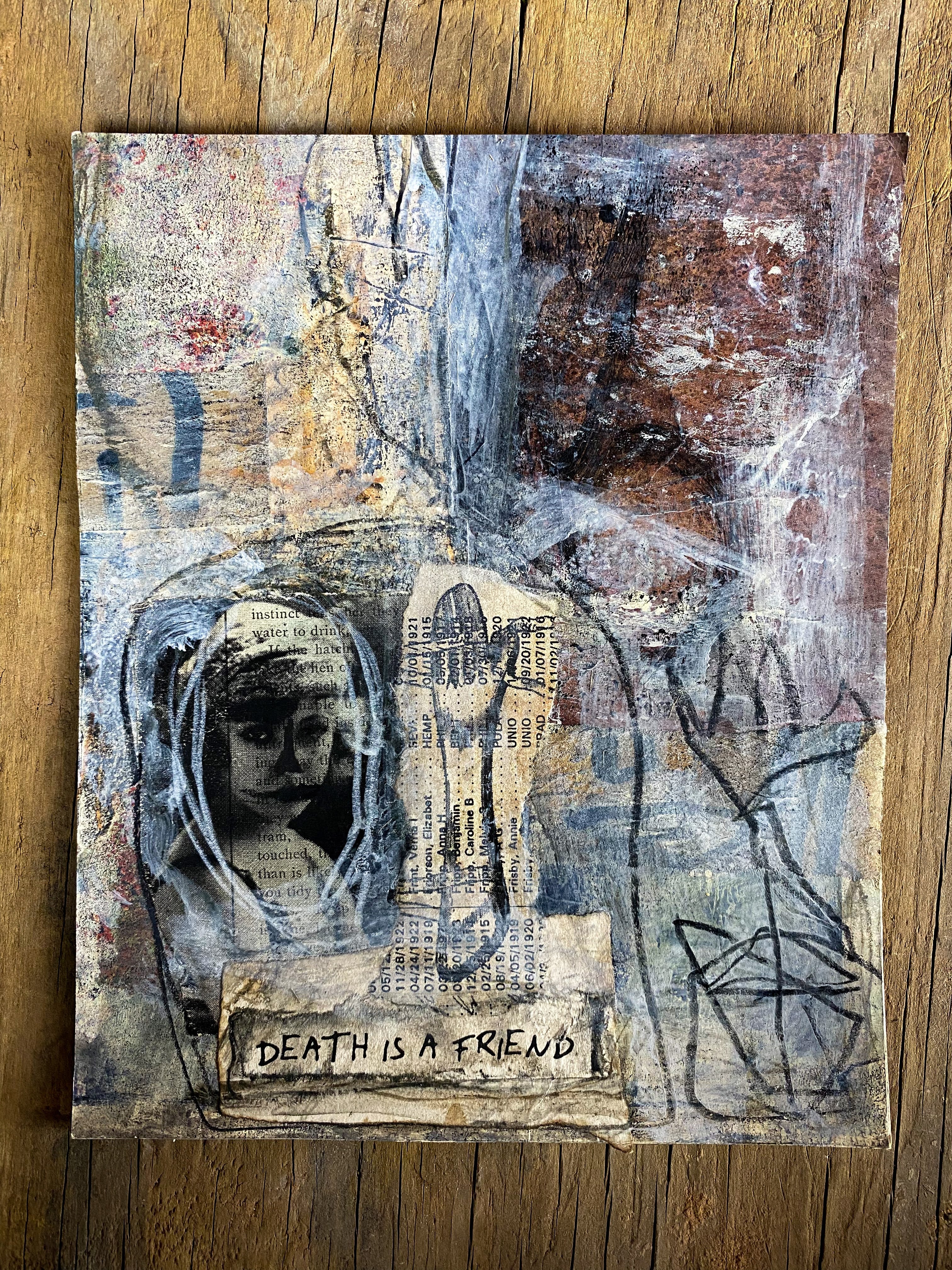 Death is a Friend - Original Mixed Media Collage