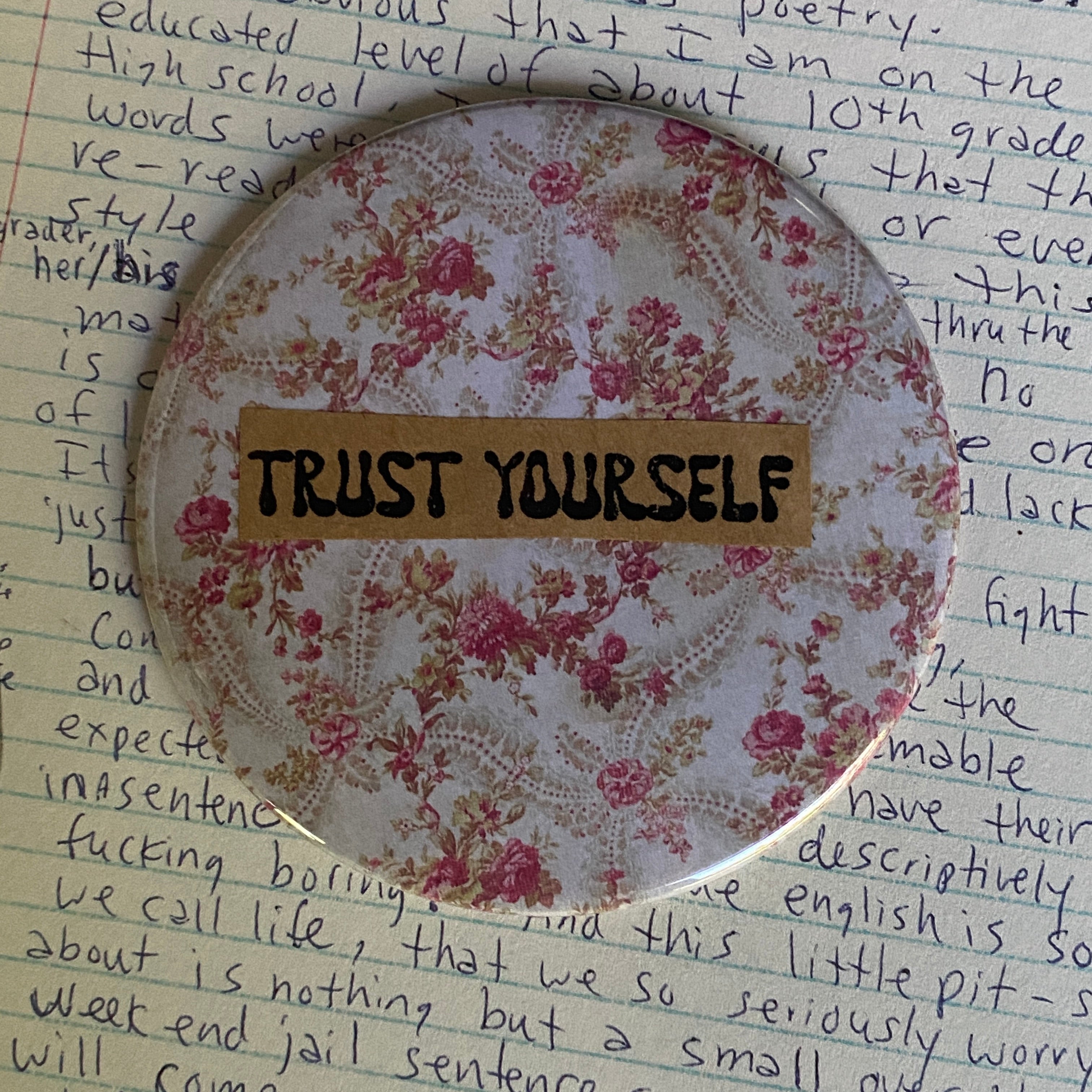 TRUST YOURSELF - Hand Pressed Pocket Mirror