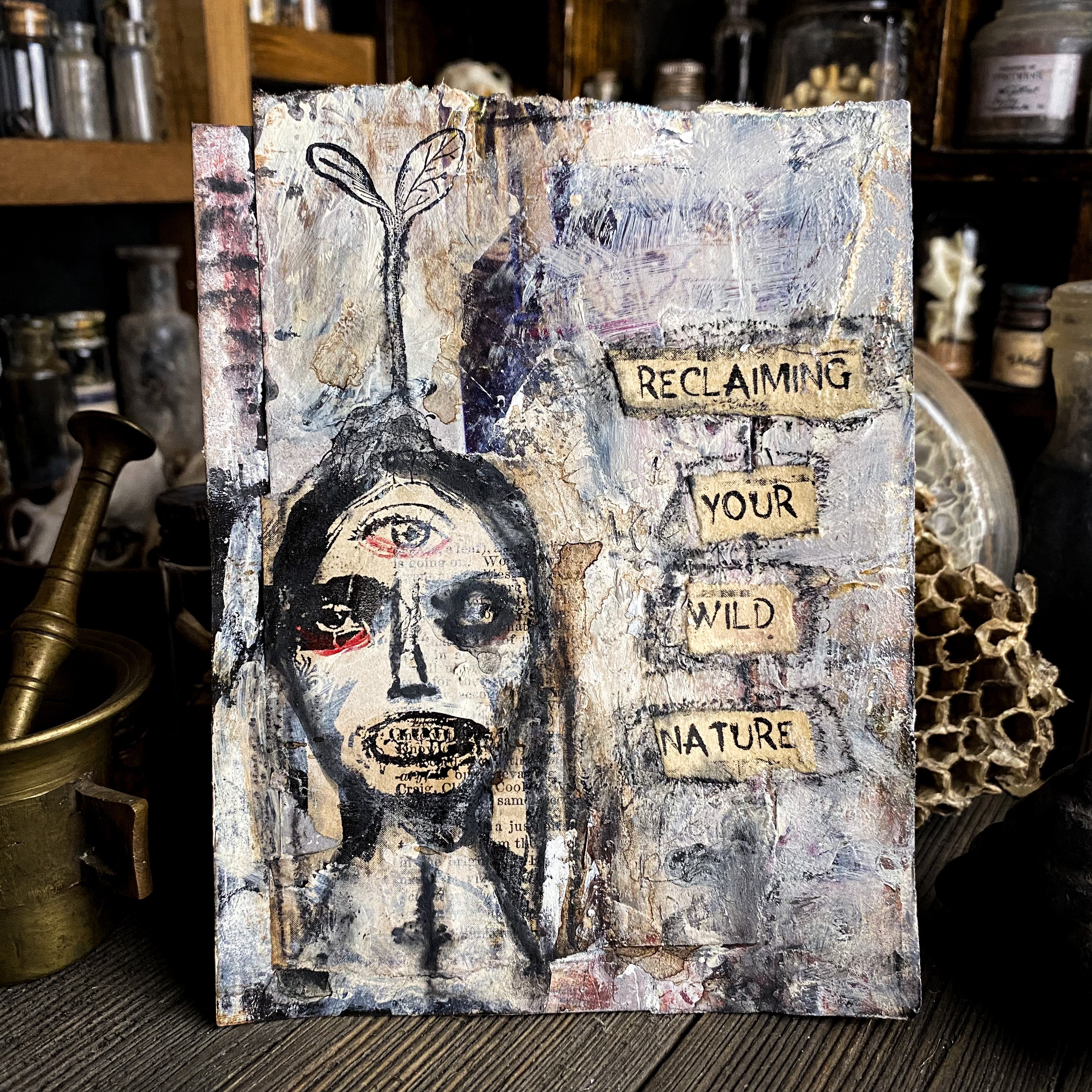 Reclaiming Your Wild Nature - Original Mixed Media Collage