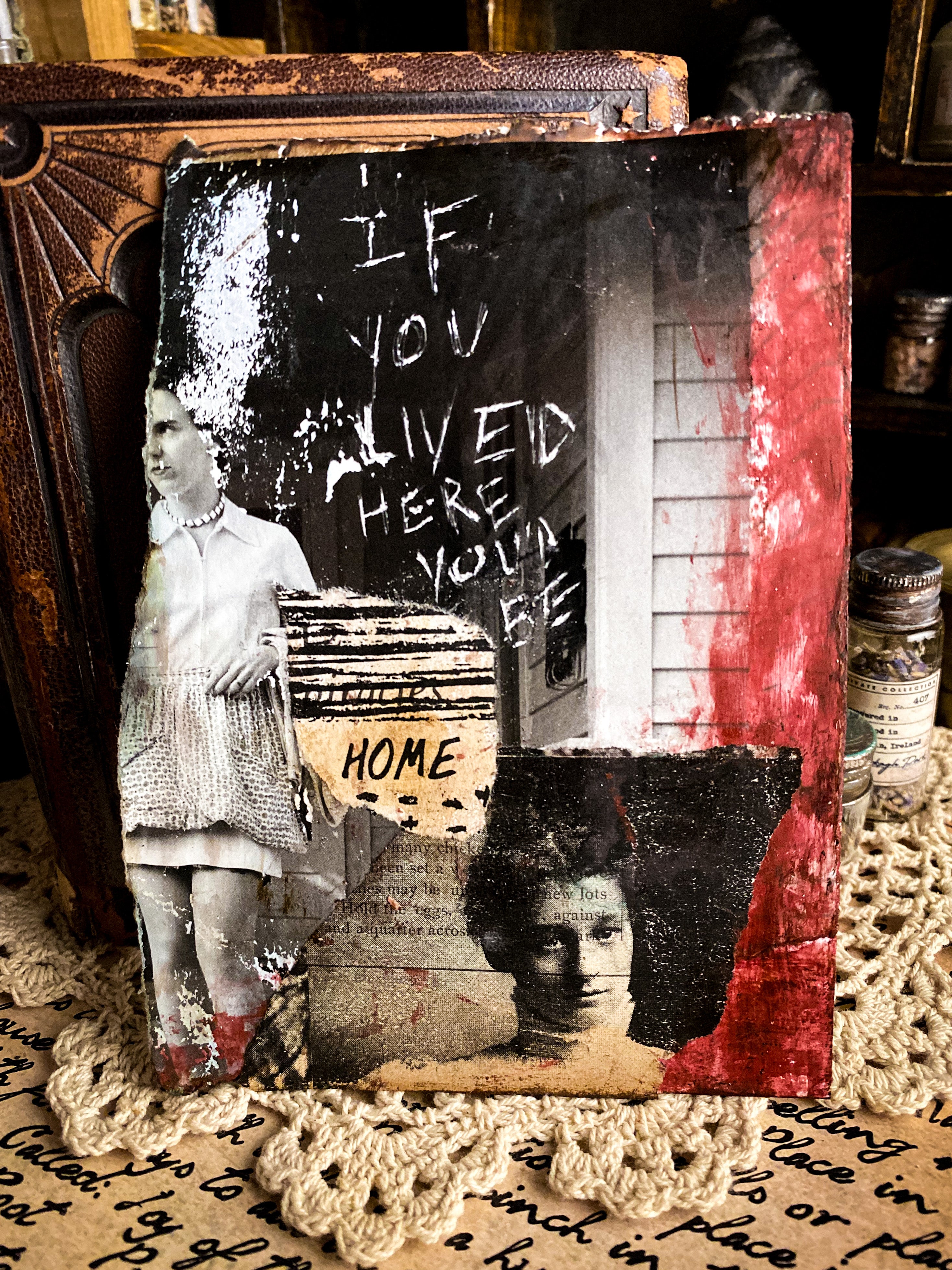 If You Lived Here You’d Be Home - Original Mixed Media Collage